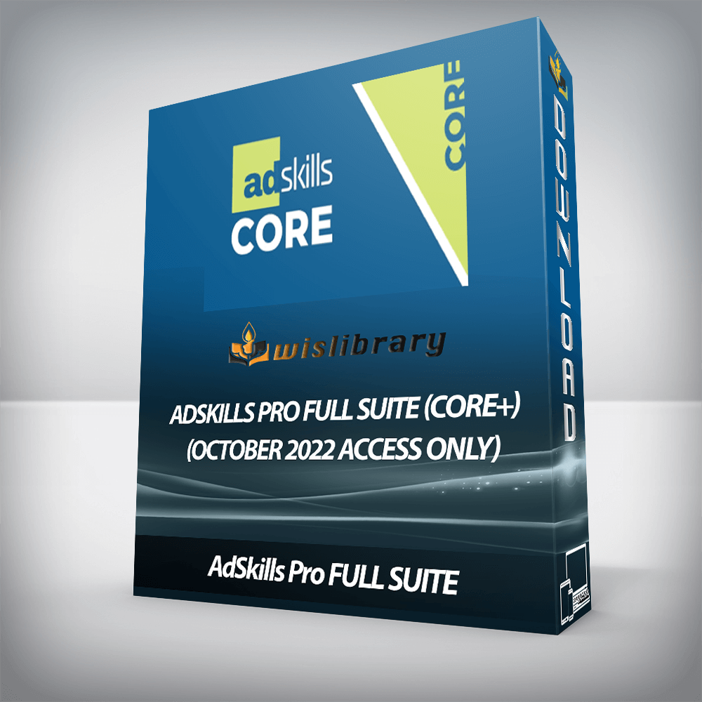 AdSkills Pro FULL SUITE (CORE+) (October 2022 Access Only)