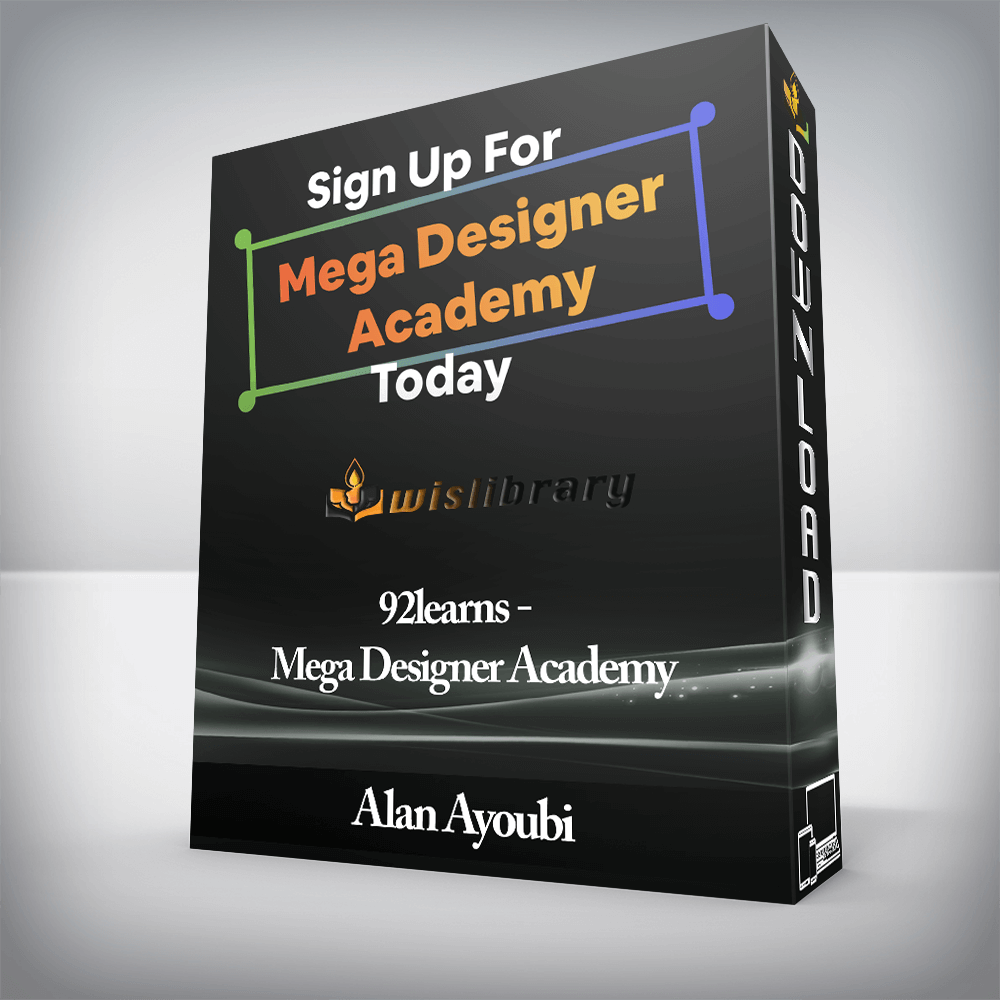 Alan Ayoubi - 92learns - Mega Designer Academy