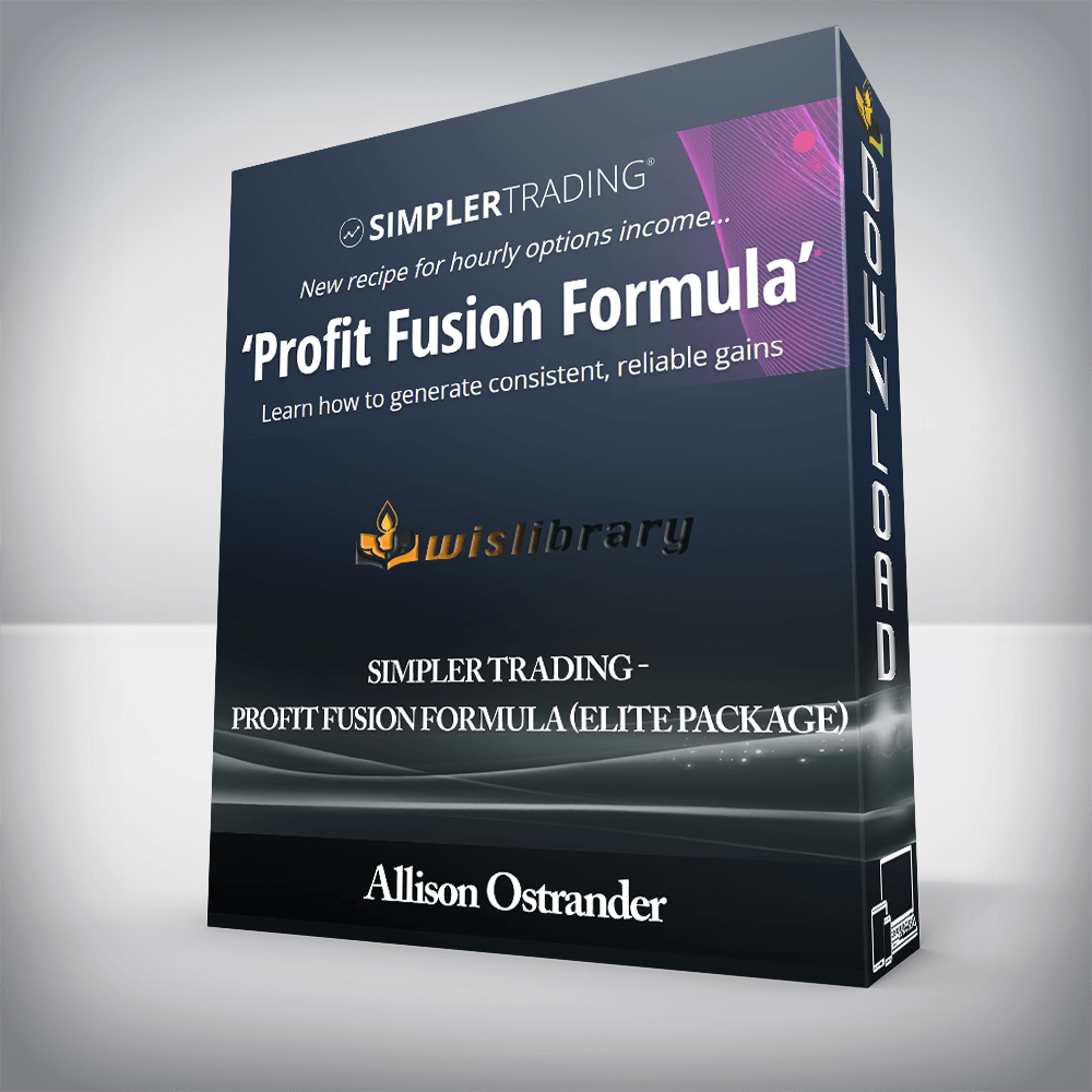 Allison Ostrander - Simpler Trading - Profit Fusion Formula (Elite Package)