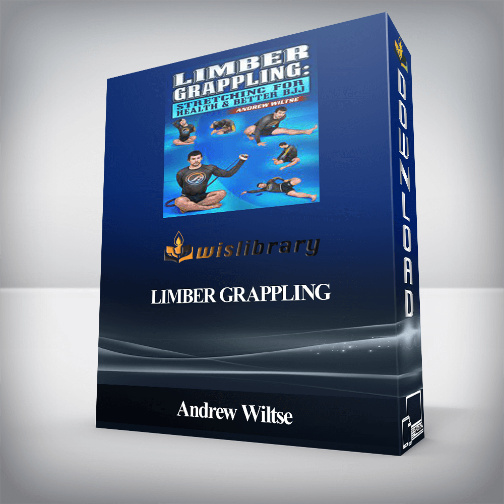 Andrew Wiltse - Limber Grappling