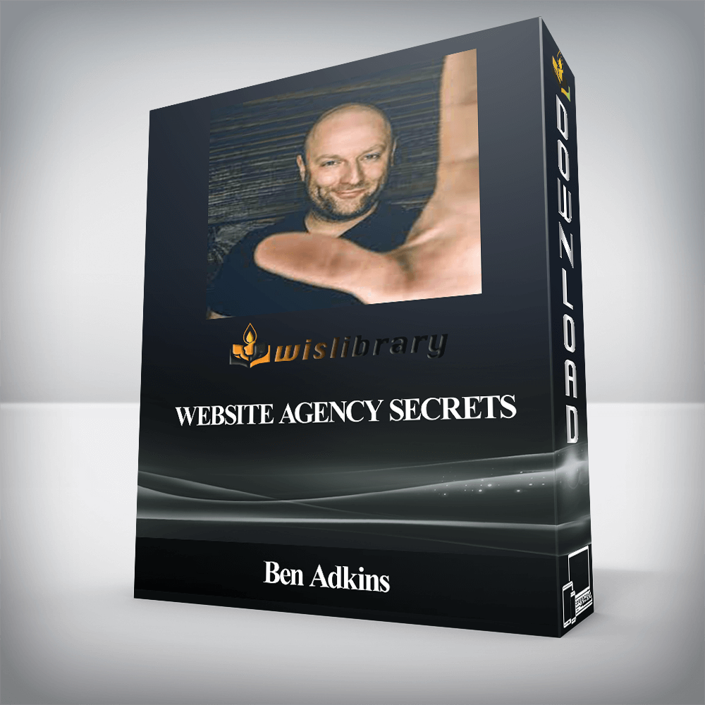 Ben Adkins - Website Agency Secrets