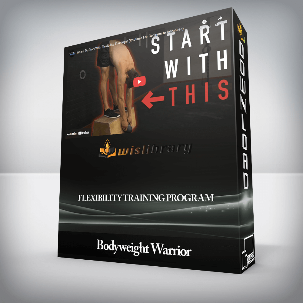 Bodyweight Warrior - Flexibility training Program