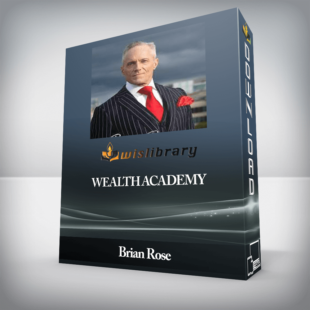 Brian Rose - Wealth Academy