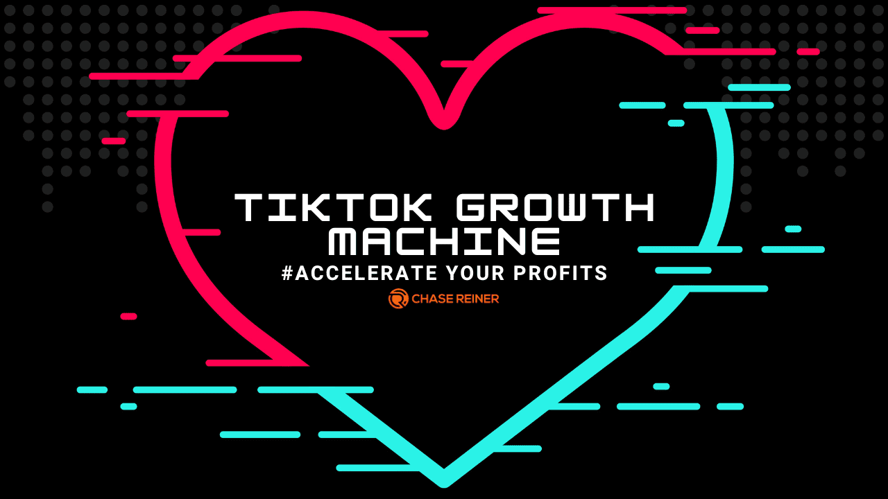 Chase Reiner - TikTok Growth Machine