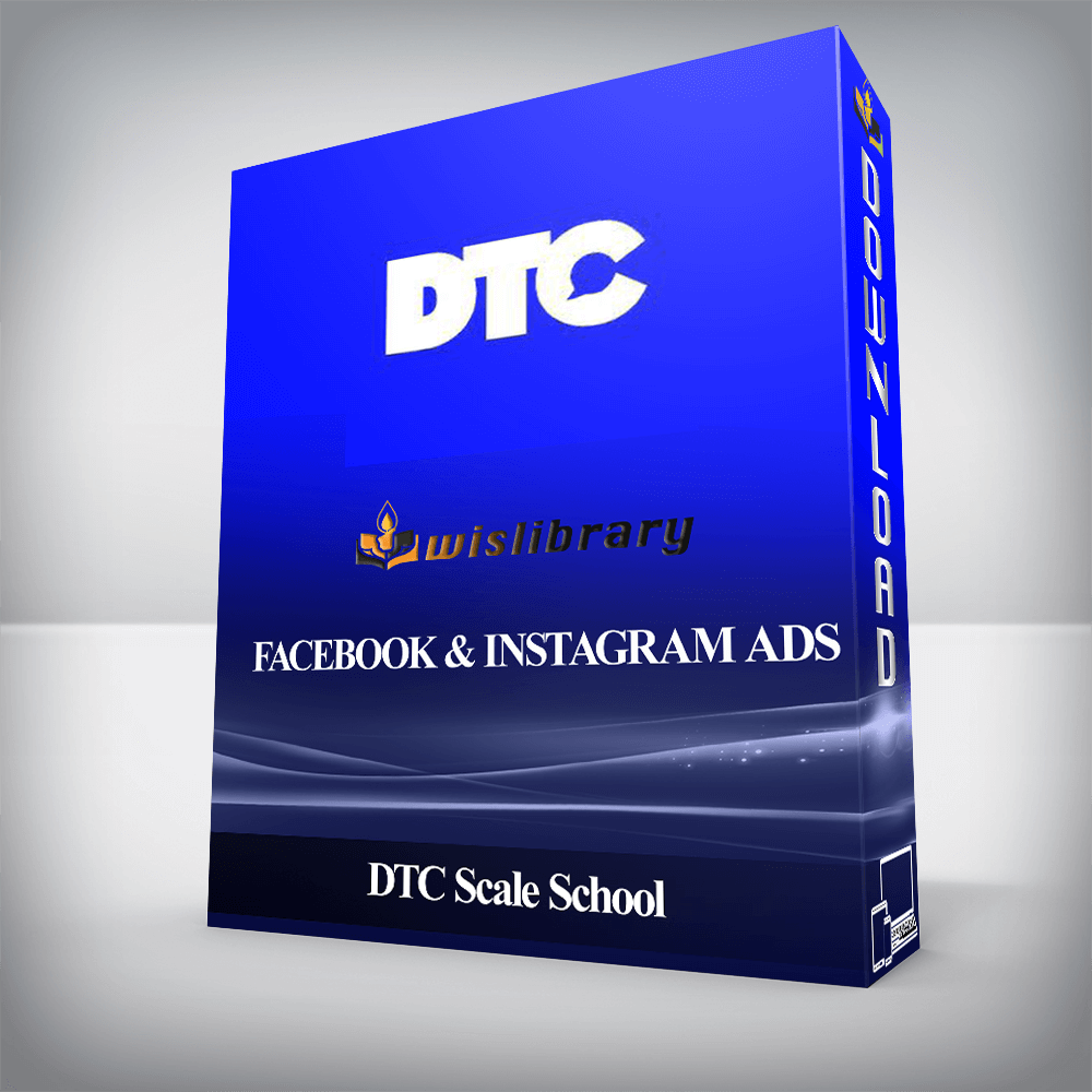 DTC Scale School - Facebook & Instagram Ads