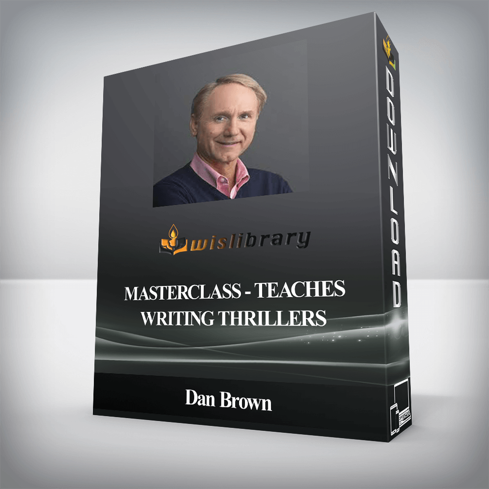 Dan Brown - MasterClass - Teaches Writing Thrillers