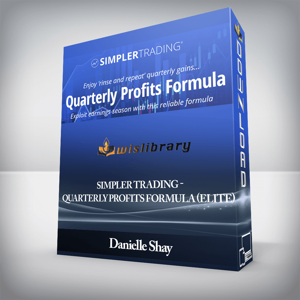 Danielle Shay - Simpler Trading - Quarterly Profits Formula (Elite)