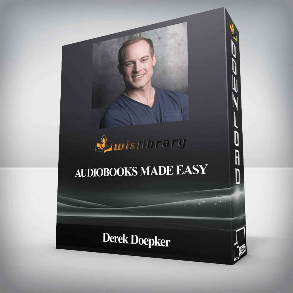 Derek Doepker - Audiobooks Made Easy