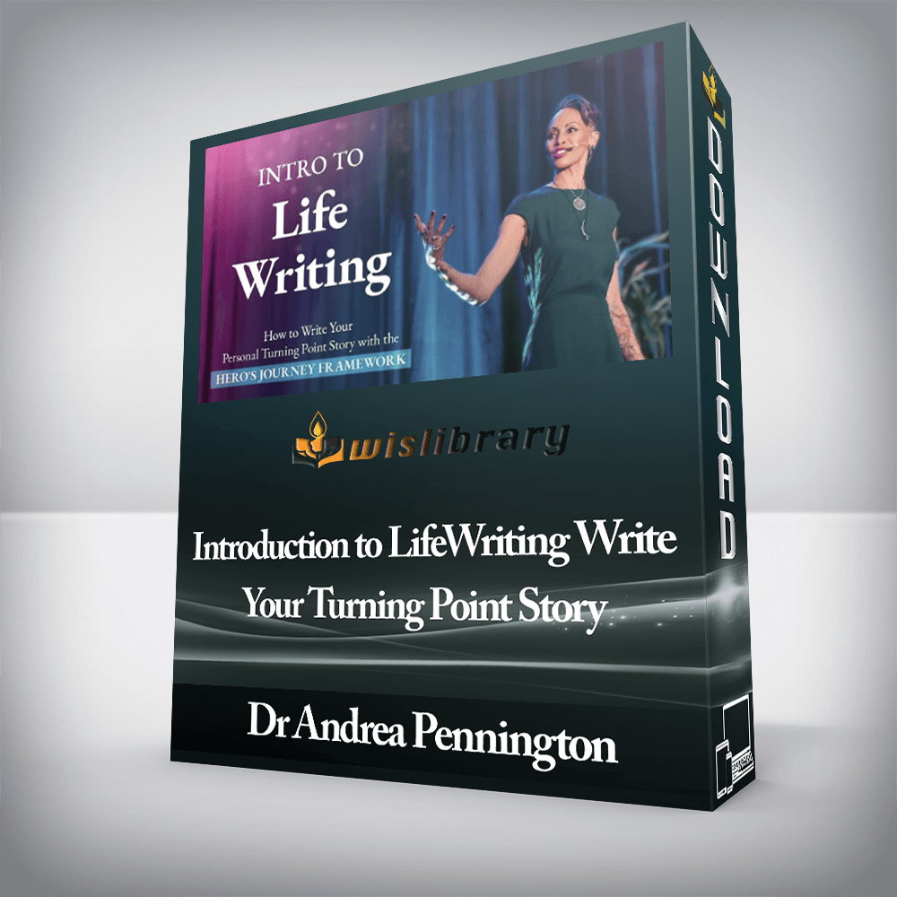 Dr Andrea Pennington - Introduction to LifeWriting Write Your Turning Point Story