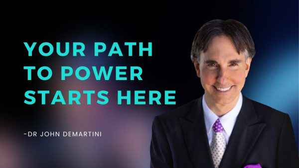 Dr. DeMartini – Path to Power