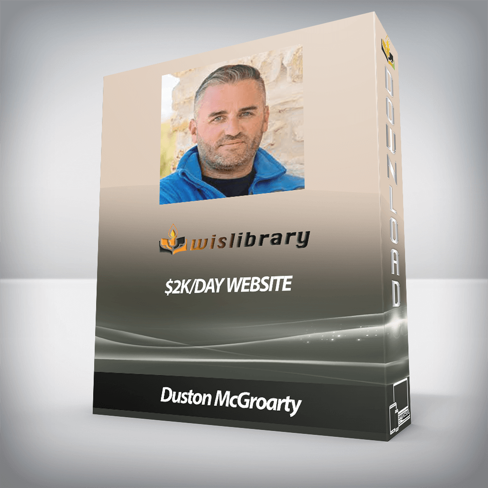 Duston McGroarty - $2K/Day Website