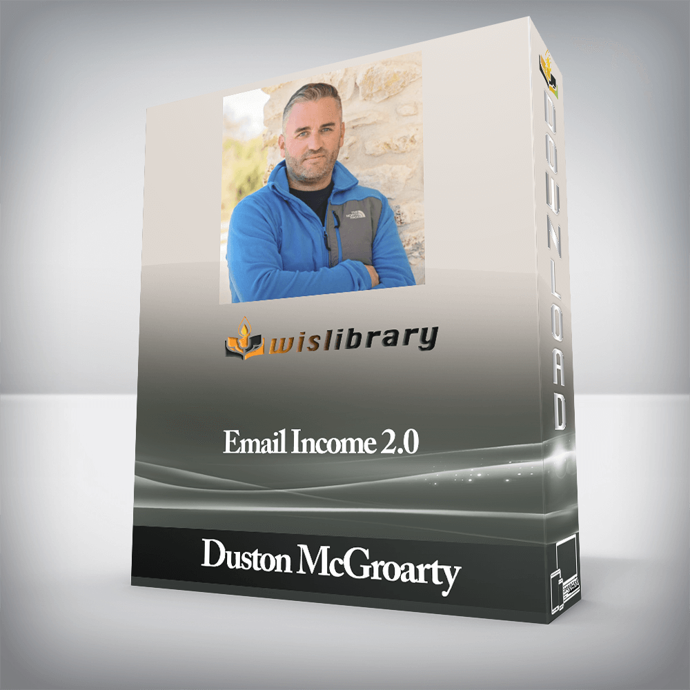 Duston McGroarty - Email Income 2.0