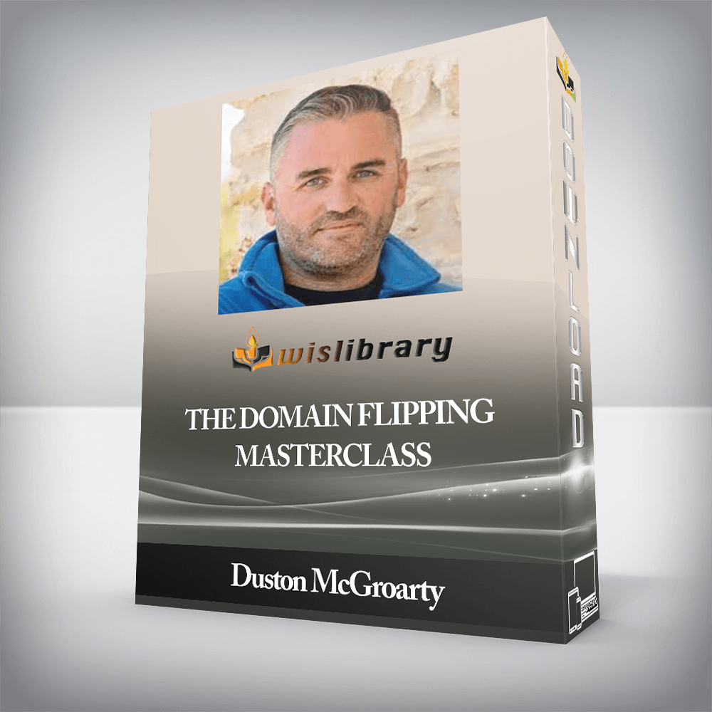 Duston McGroarty - The Domain Flipping Masterclass