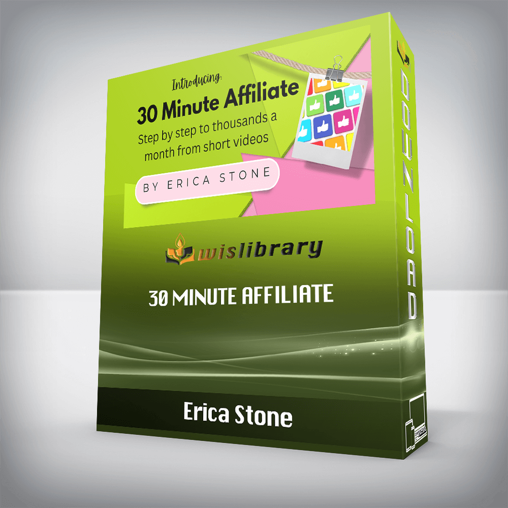 Erica Stone - 30 Minute Affiliate