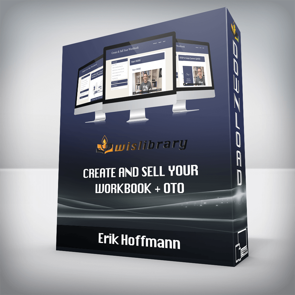 Erik Hoffmann - Create and Sell Your Workbook + OTO