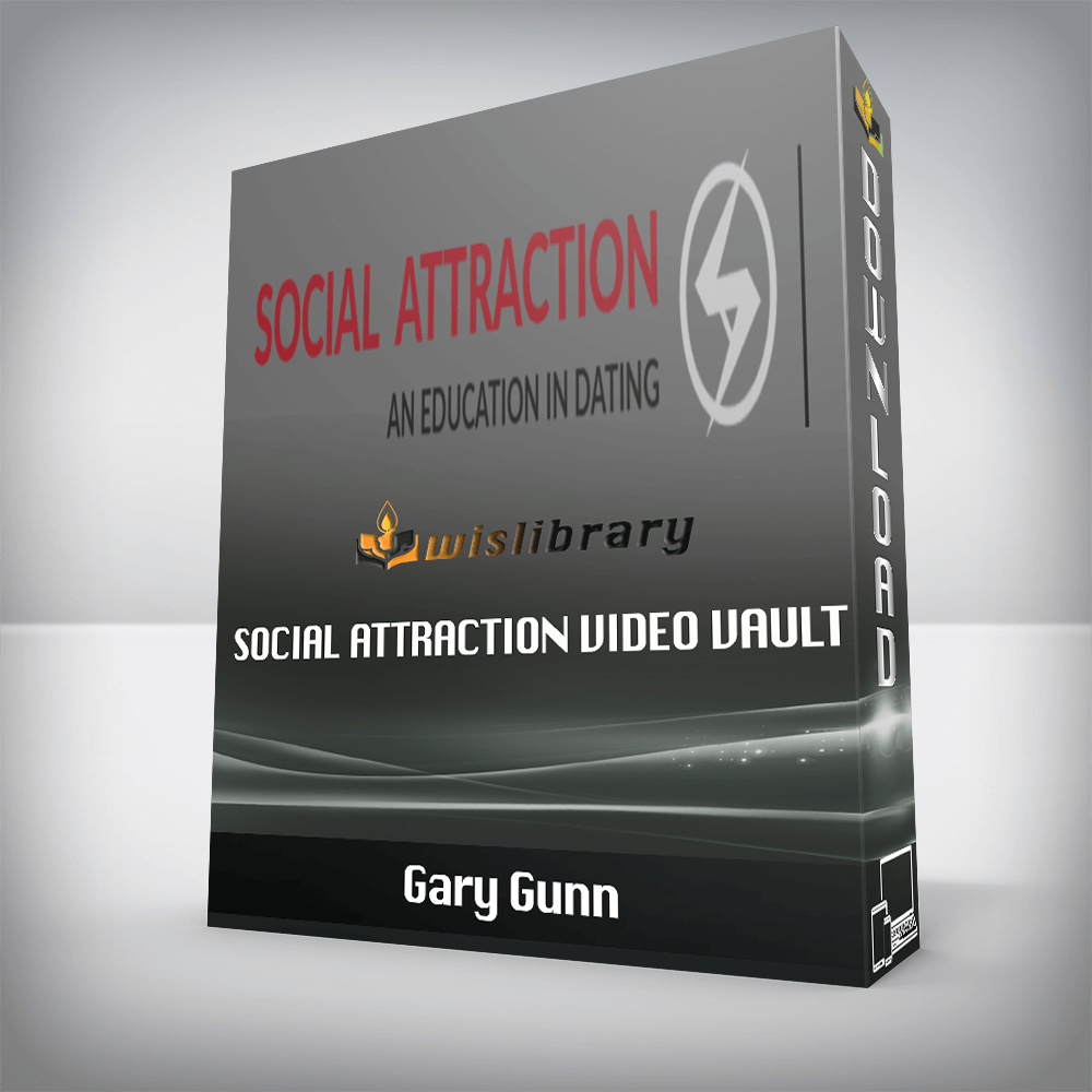 Gary Gunn – Social Attraction Video Vault