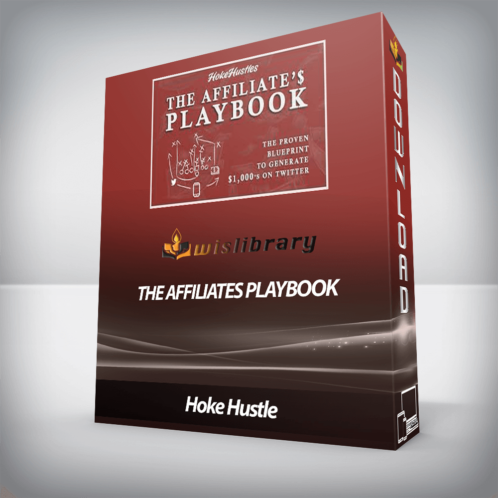 Hoke Hustle - The Affiliates Playbook