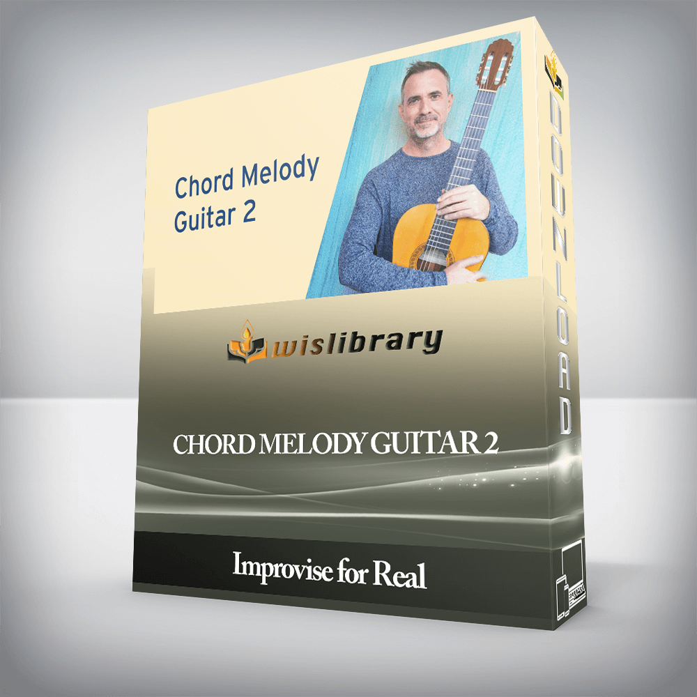 Improvise for Real - Chord Melody Guitar 2