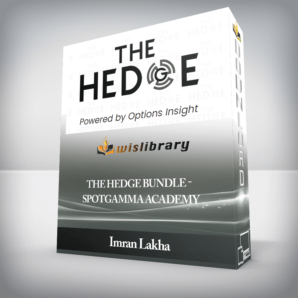 Imran Lakha - The Hedge Bundle - SpotGamma Academy