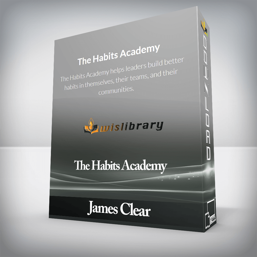 James Clear - The Habits Academy