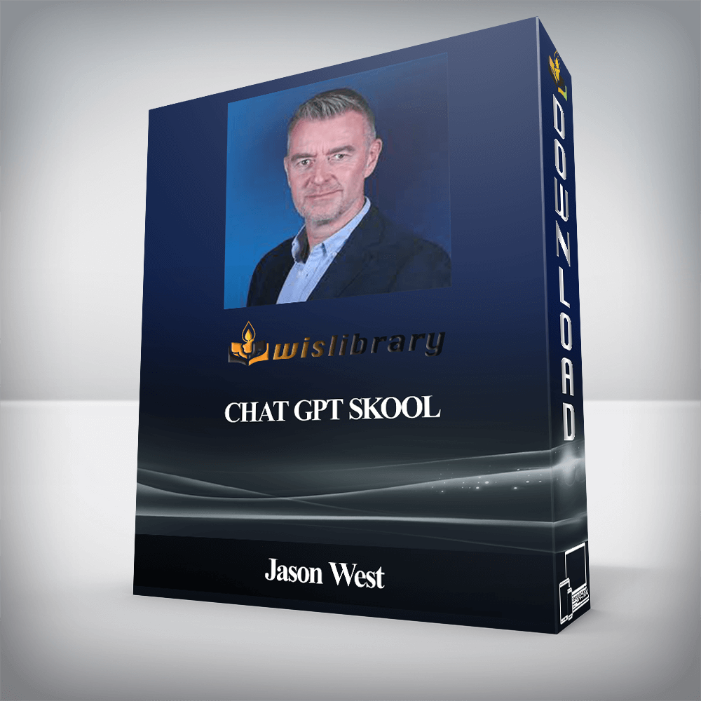 Jason West - Chat GPT Skool