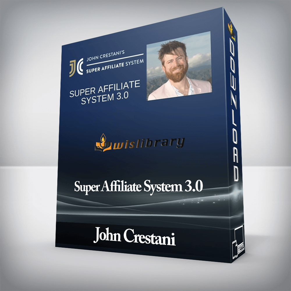 John Crestani - Super Affiliate System 3.0