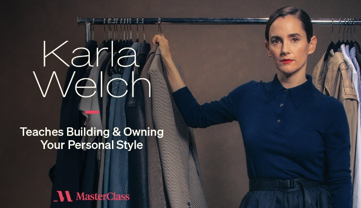 Karla Welch - MasterClass - Teaches Building and Owning Your Personal Style