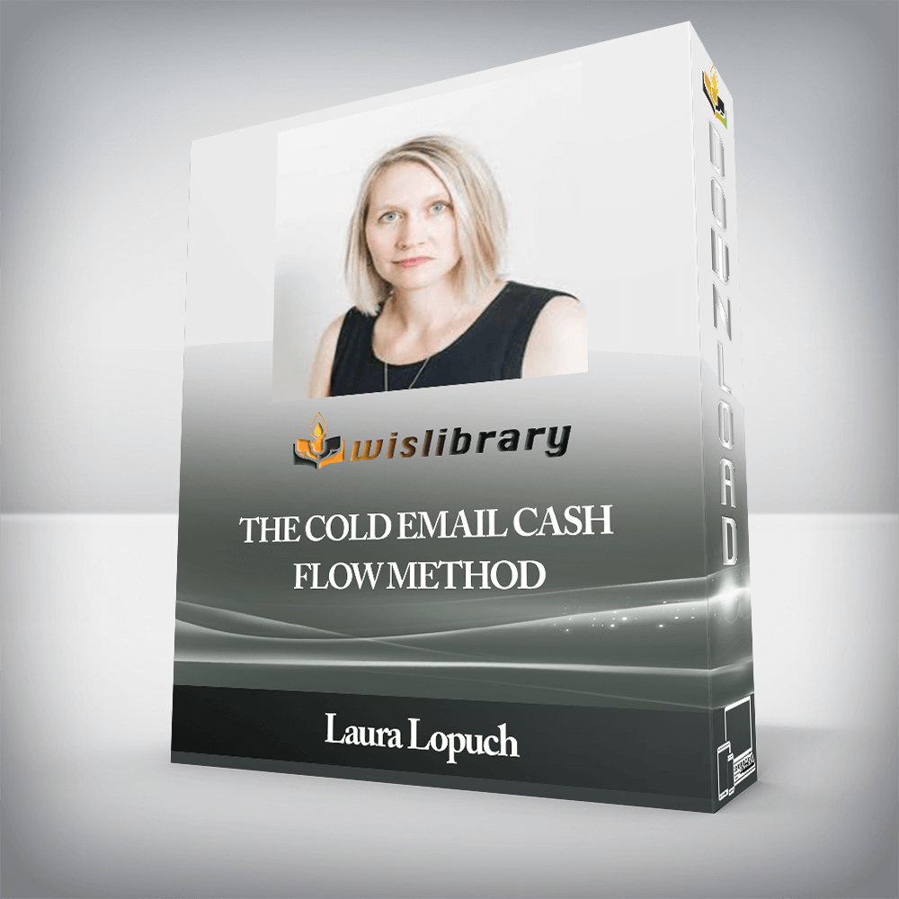 Laura Lopuch - The Cold Email Cash Flow Method