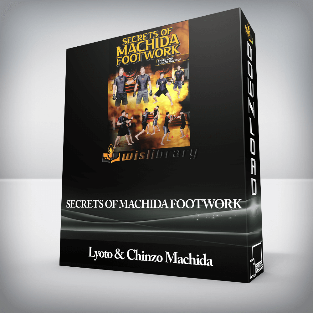 Lyoto & Chinzo Machida - Secrets of Machida Footwork