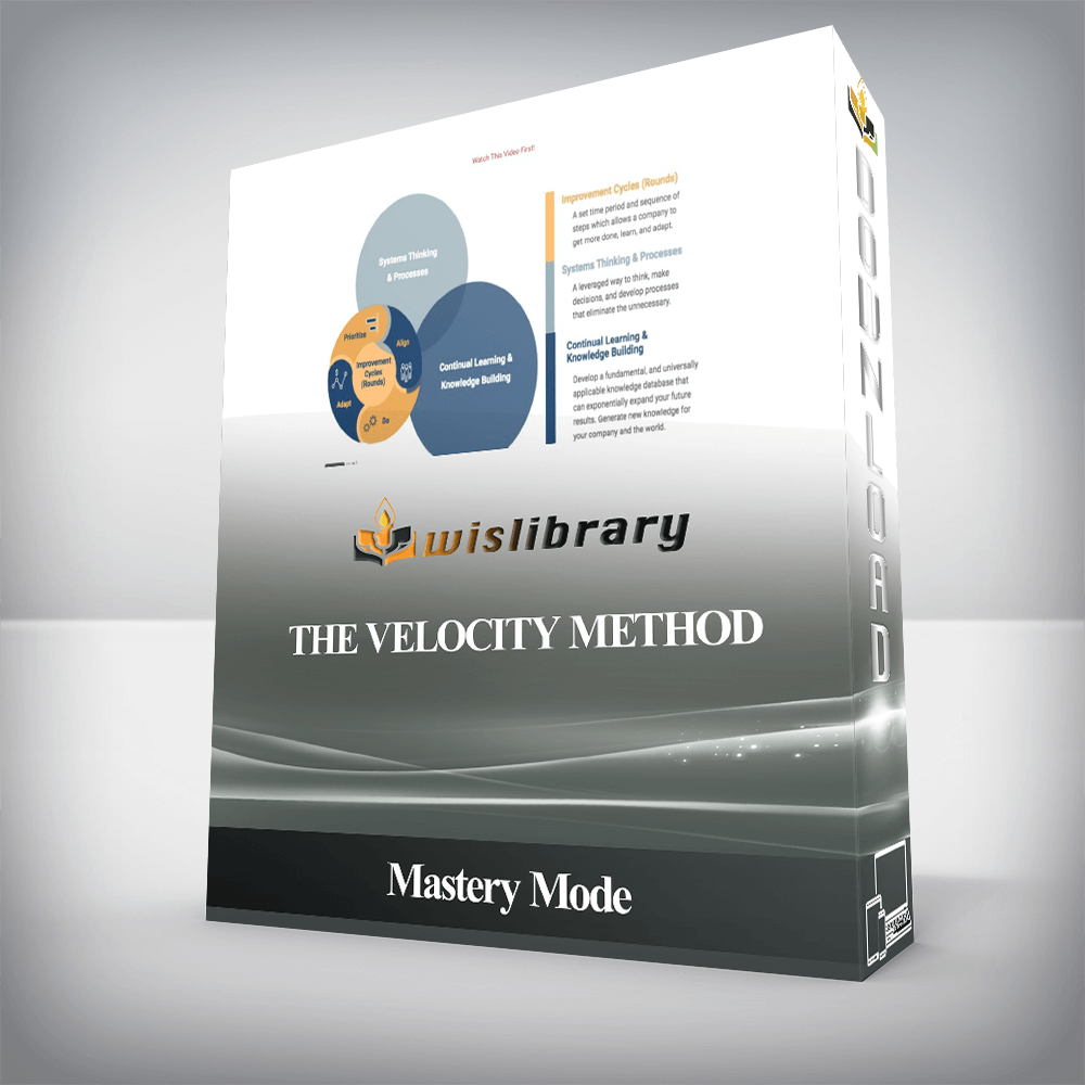 Mastery Mode - The Velocity Method