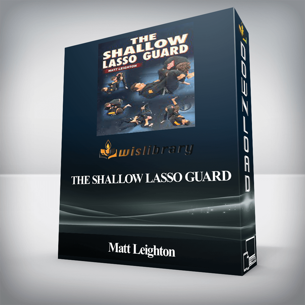 Matt Leighton - The Shallow Lasso Guard