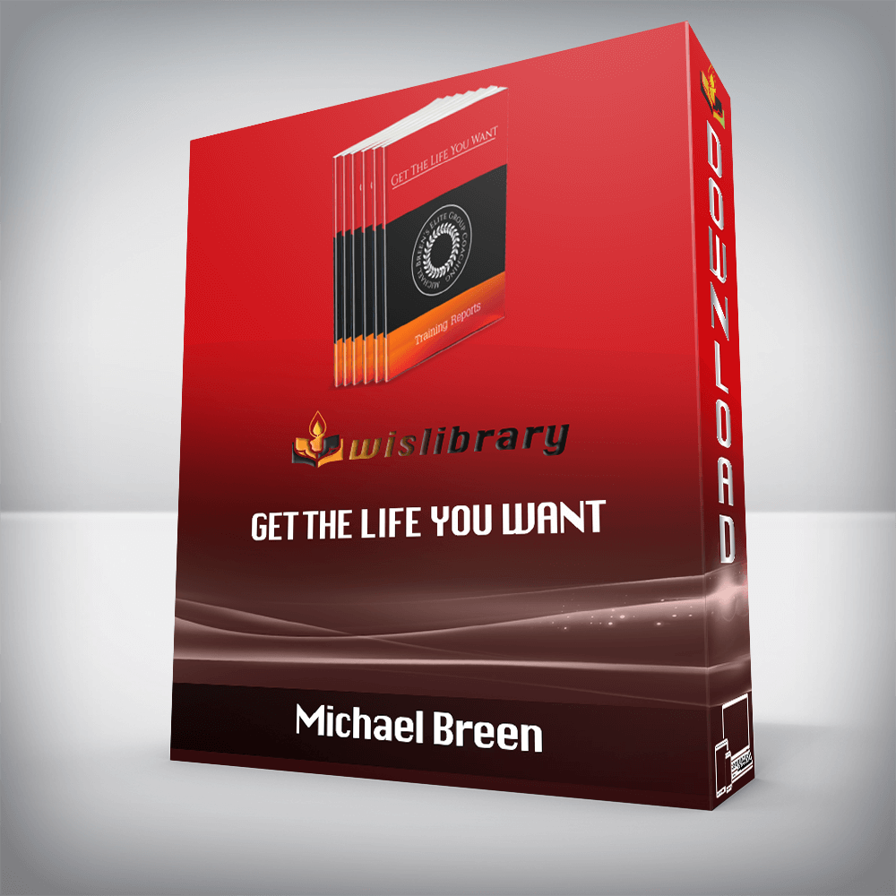 Michael Breen – Get the Life you Want