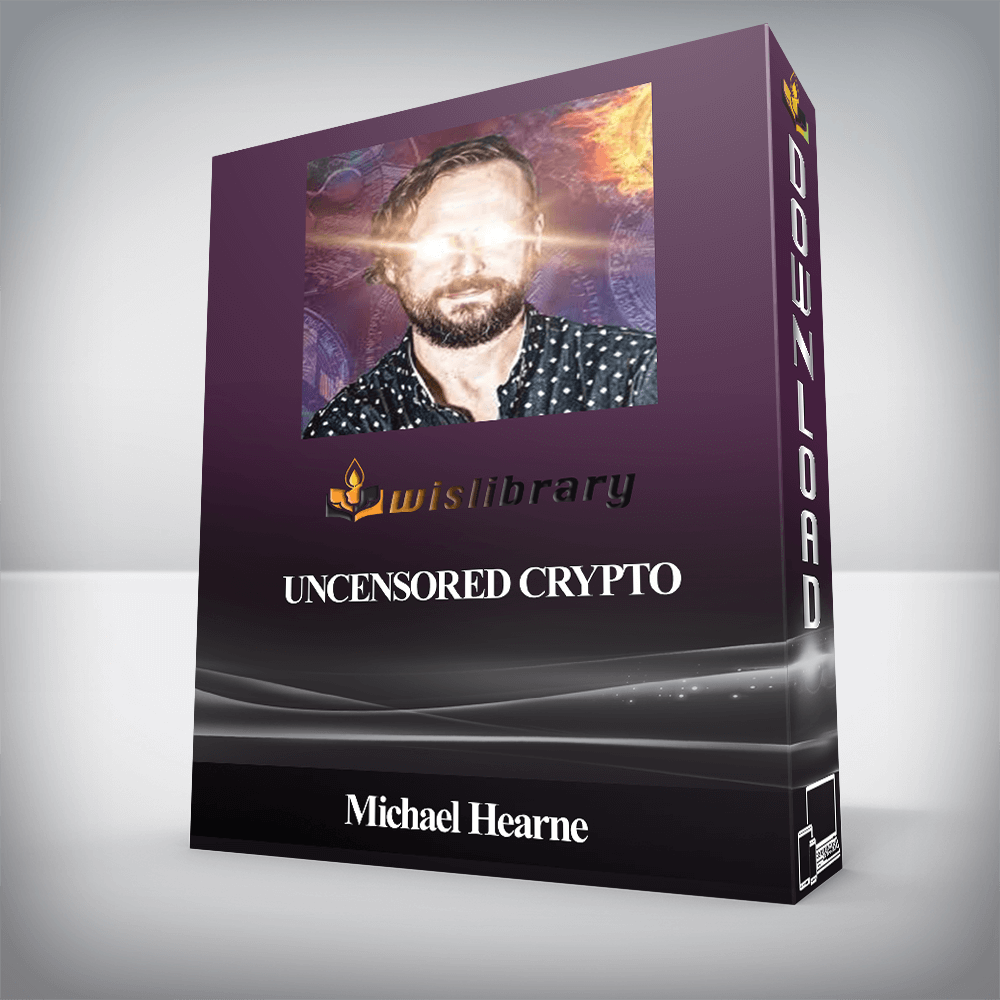 Michael Hearne - Uncensored Crypto