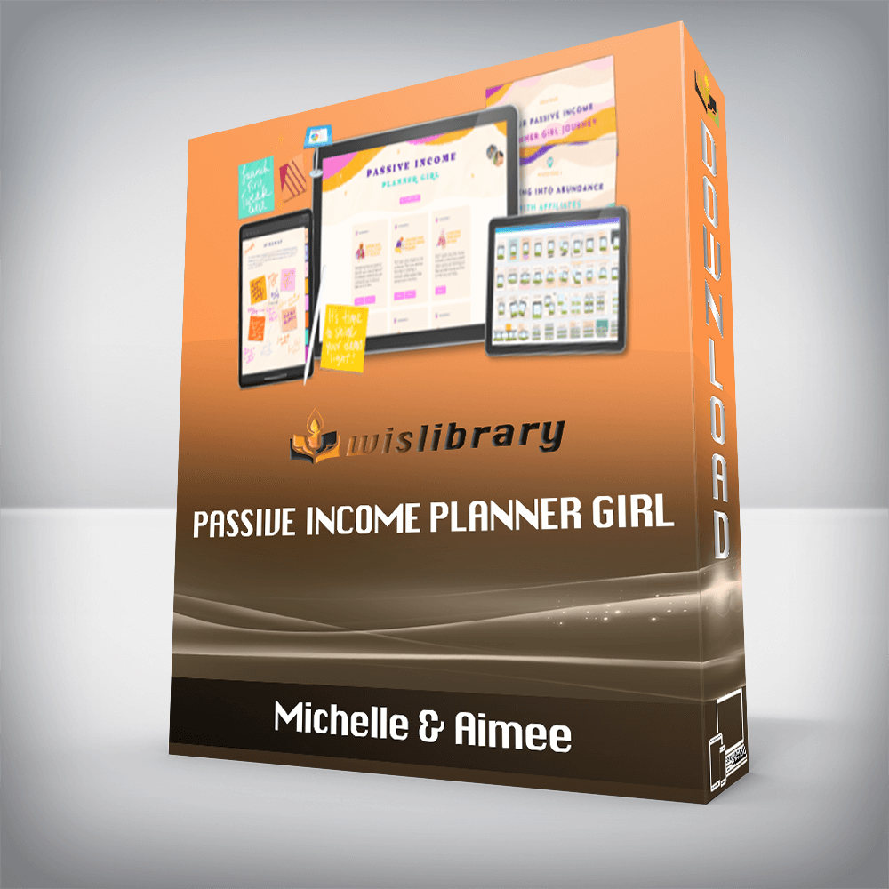 Michelle & Aimee – Passive Income Planner Girl