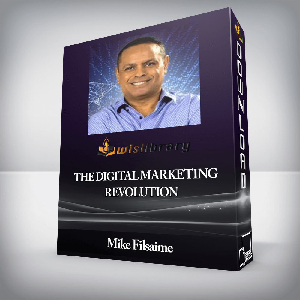 Mike Filsaime - The Digital Marketing Revolution