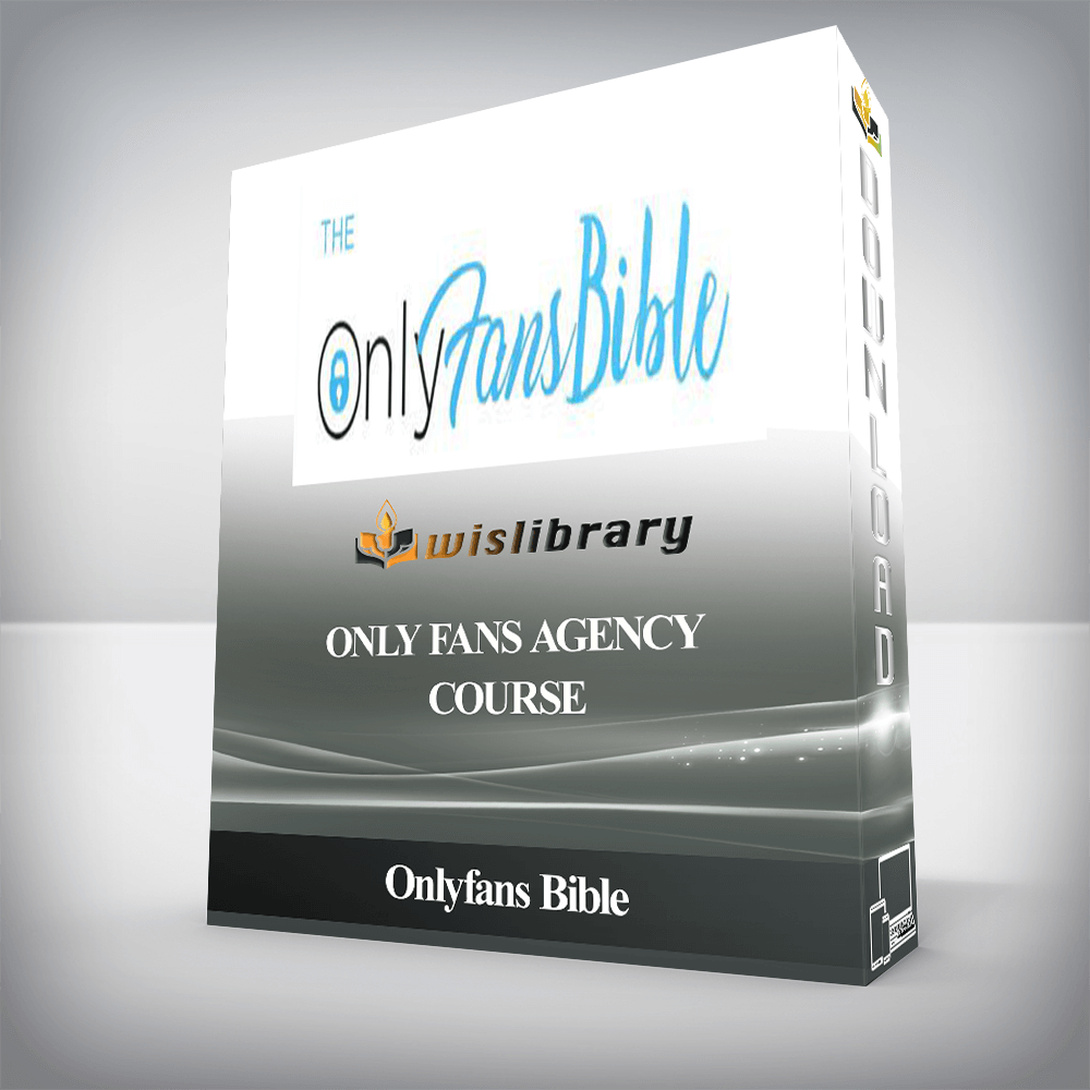 Onlyfans Bible - Only Fans Agency Course