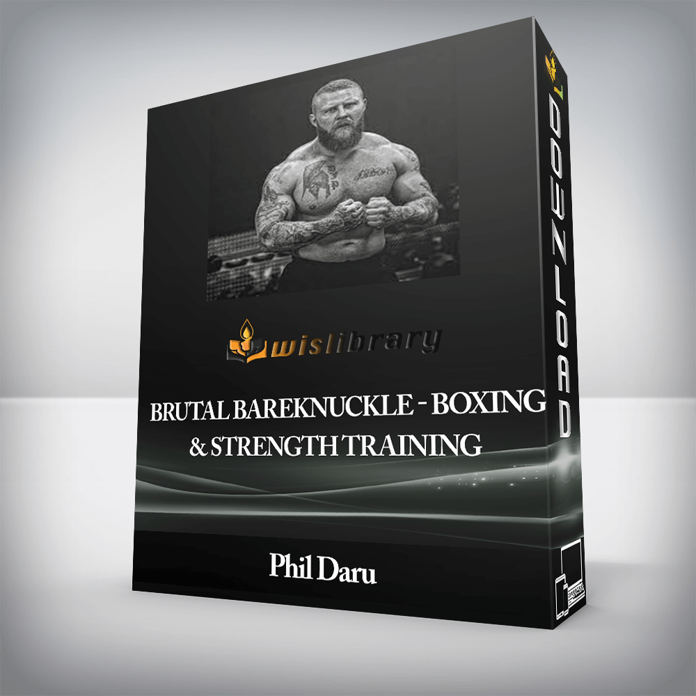 Phil Daru - Brutal Bareknuckle - Boxing & Strength Training