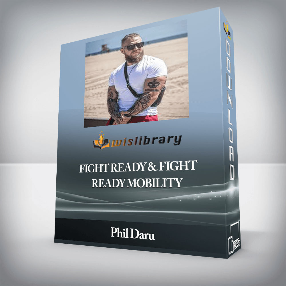 Phil Daru- Fight Ready & Fight Ready Mobility