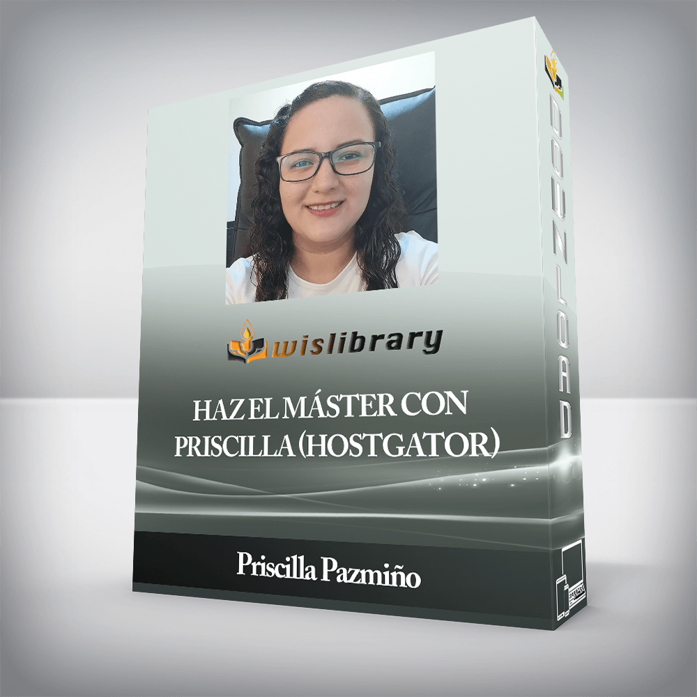 Priscilla Pazmiño - Haz el máster con Priscilla (HostGator)