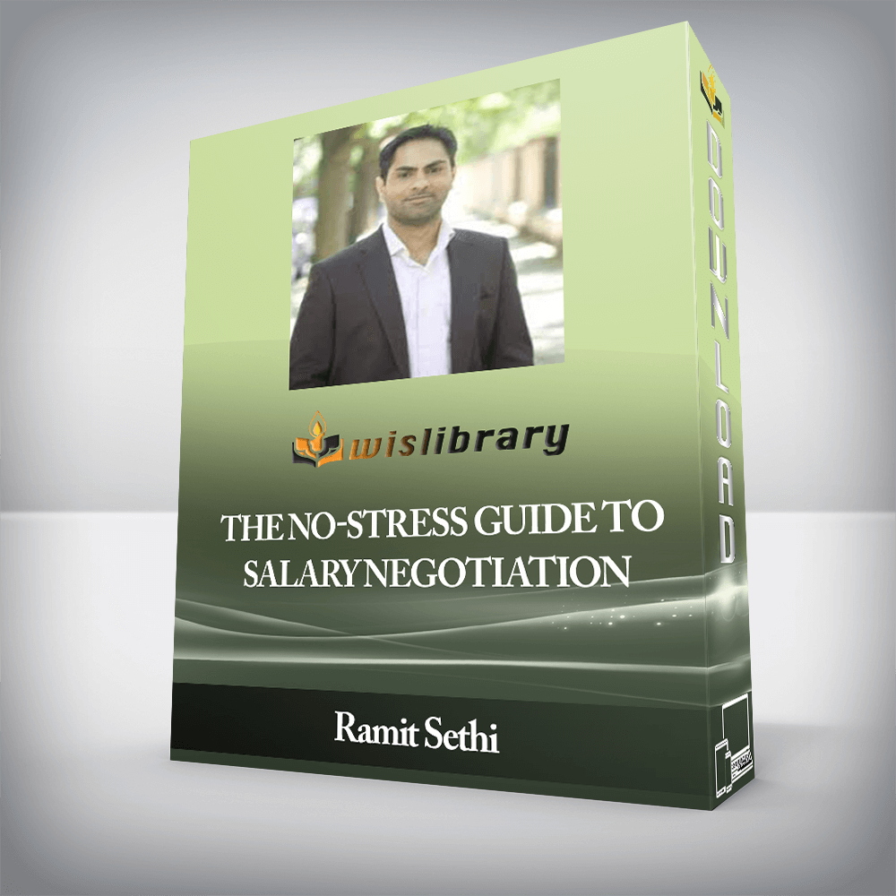 Ramit Sethi - The No-Stress Guide To Salary Negotiation