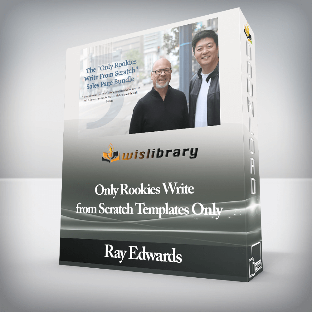 Ray Edwards - Only Rookies Write from Scratch Templates Only