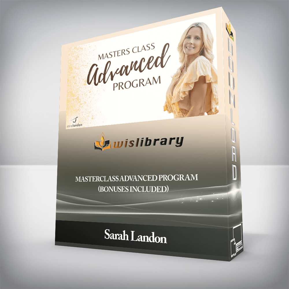 Sarah Landon - Masterclass Advanced Program (Bonuses Included)