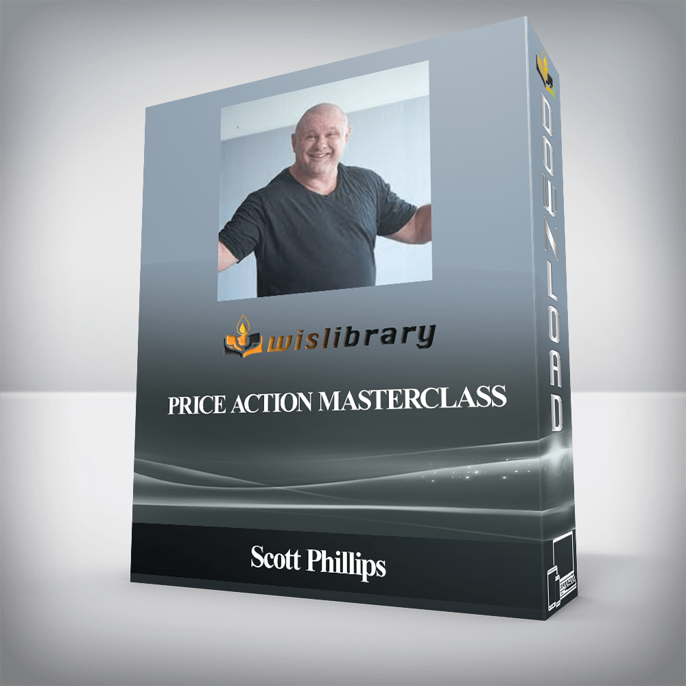 Scott Phillips - Price Action MasterClass