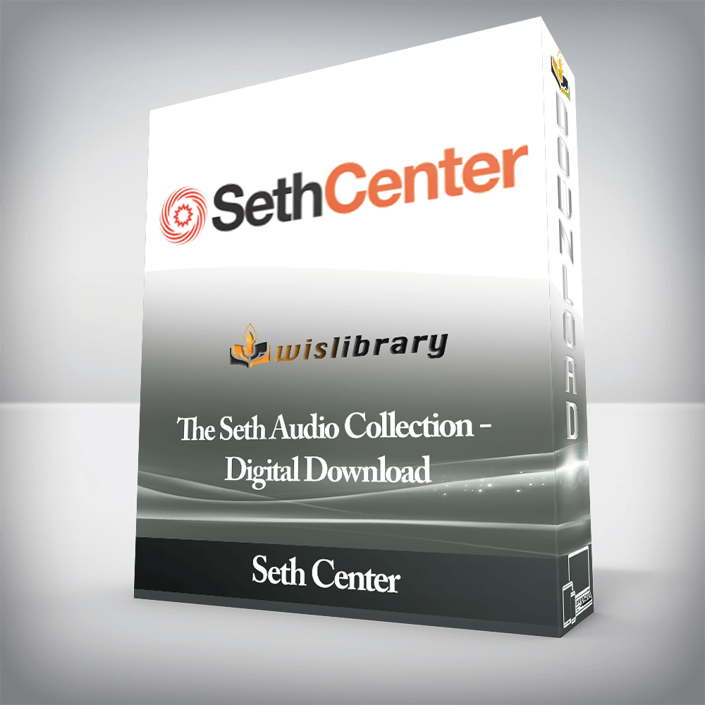 Seth Center - The Seth Audio Collection - Digital Download