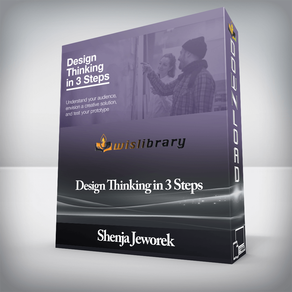 Shenja Jeworek - Design Thinking in 3 Steps