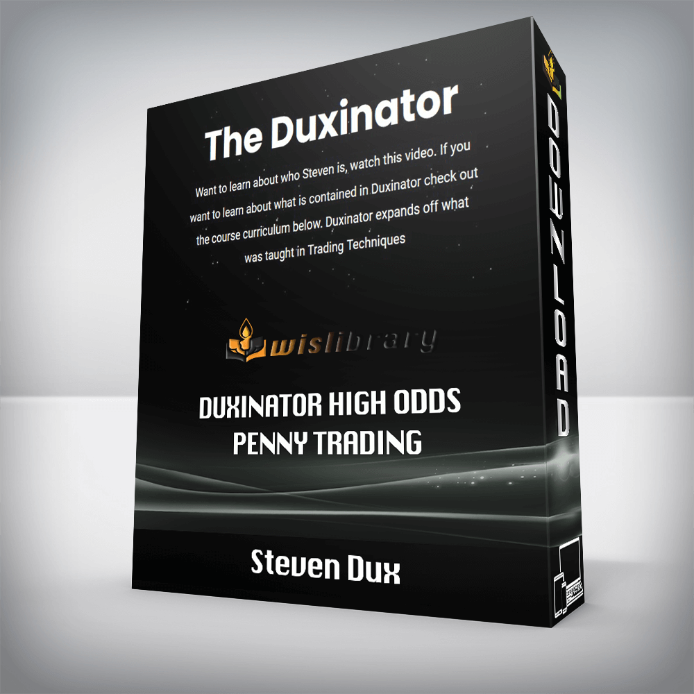 Steven Dux - Duxinator High Odds Penny Trading