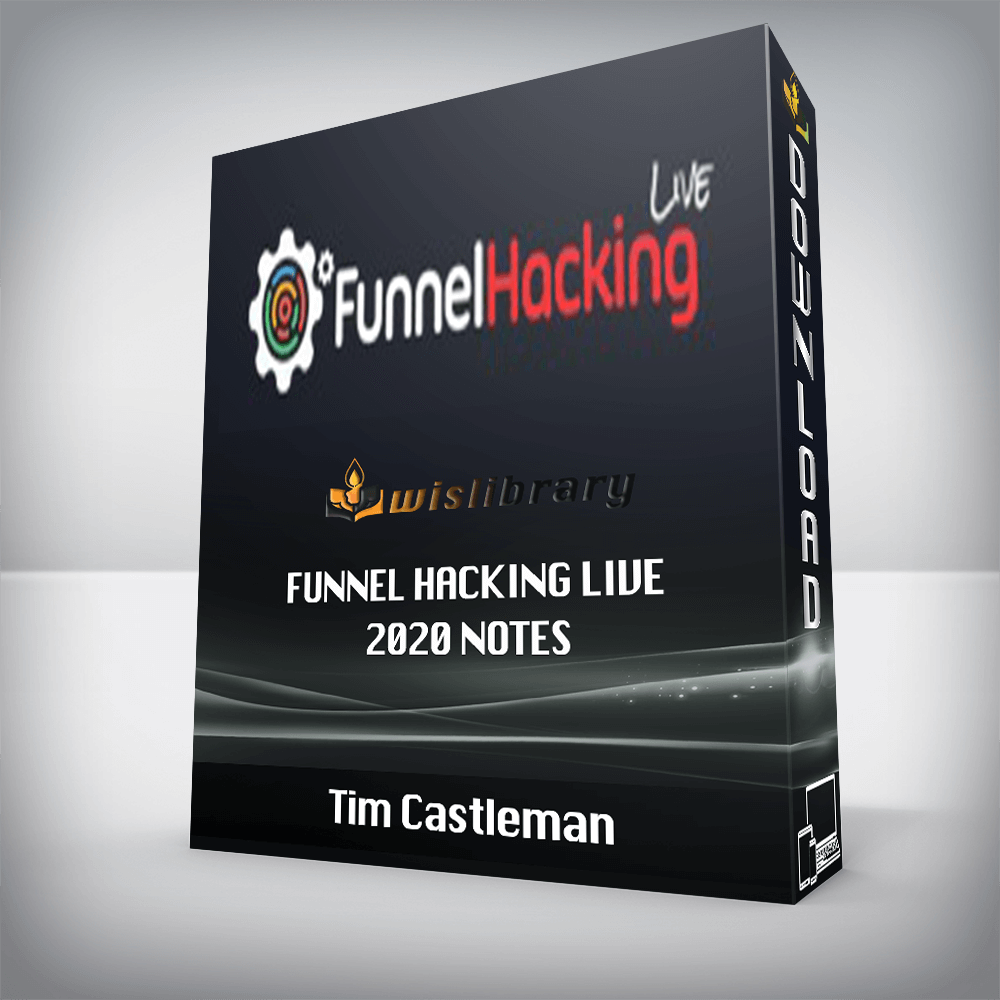 Tim Castleman – Funnel Hacking Live 2020 Notes