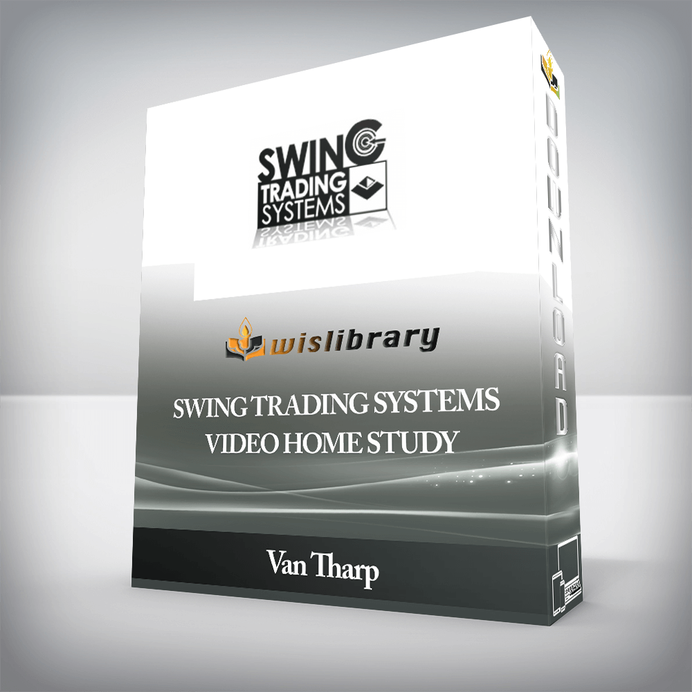 Van Tharp - Swing Trading Systems Video Home Study