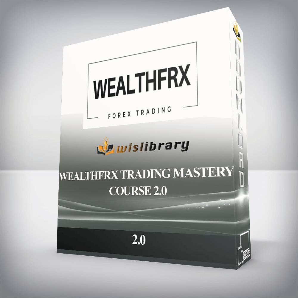 WealthFRX Trading Mastery Course 2.0