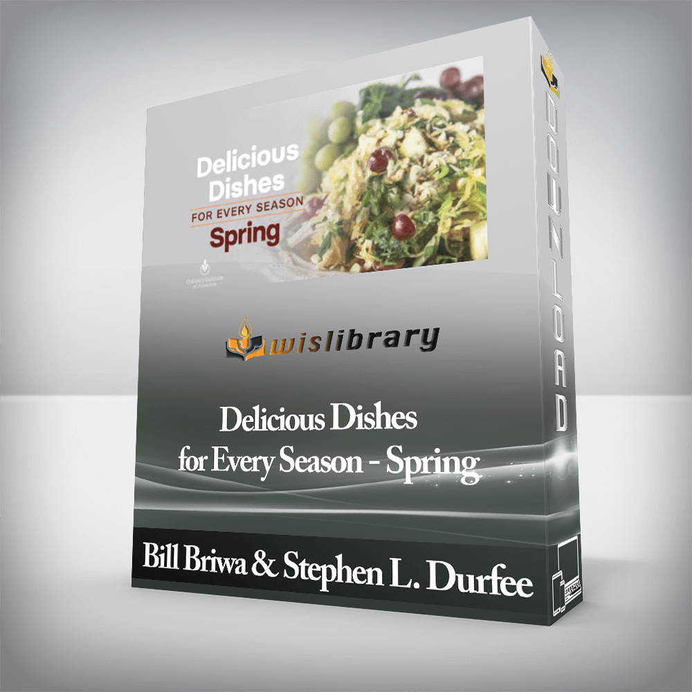 Bill Briwa & Stephen L. Durfee - Delicious Dishes for Every Season - Spring